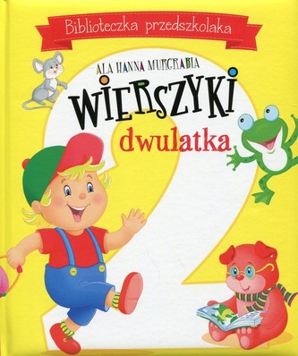Wierszyki dwulatka Biblioteczka przedszkolaka