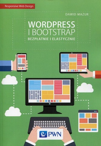 Wordpress i Bootstrap Bezpłatnie i elastyczni