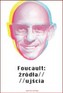 Foucault: źródła/ujścia