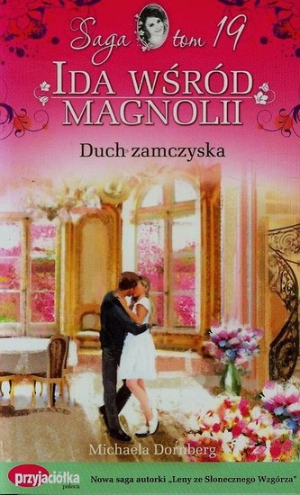 Ida wśród magnolii Tom 19 Duch zamczyska