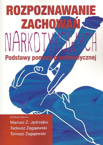 Rozpoznawanie zachowań narkotykowych