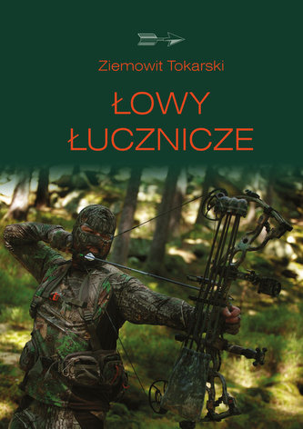 Łowy łucznicze Łowy łucznicze