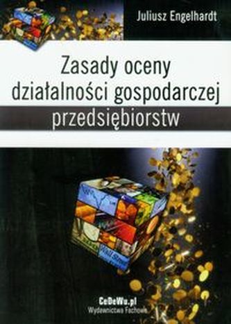 Zasady oceny działalności gospodarczej przedsiębiorstw Zasady oceny działalności gospodarczej przedsiębiorstw
