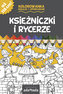 Księżniczki i rycerze Kolorowanka