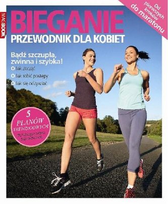 Bieganie. Przewodnik dla kobiet