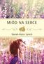 Miód na serce