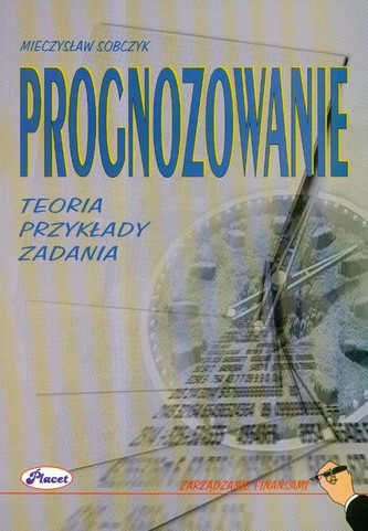 Prognozowanie Teoria przykłady zadania