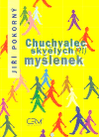 Chuchvalec skvělých myšlenek