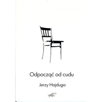 Odpocząć od cudu