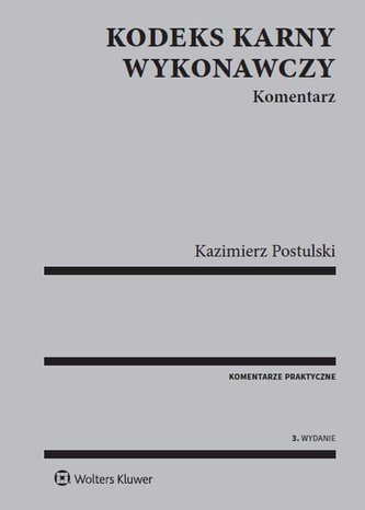 Kodeks karny wykonawczy Komentarz