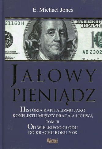 Jałowy pieniądz Tom 3