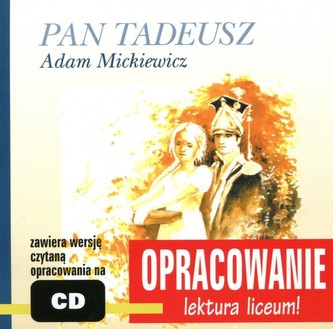 Pan Tadeusz Adam Mickiewicz
