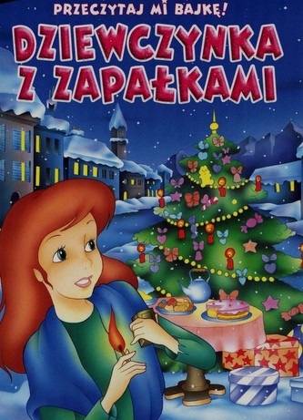 Przeczytaj mi bajkę Dziewczynka z zapałkami