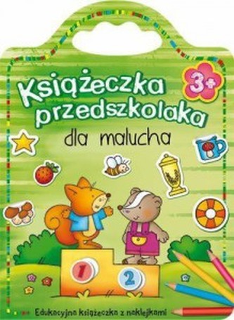 Książeczka przedszkolaka. Dla malucha od 3 lat