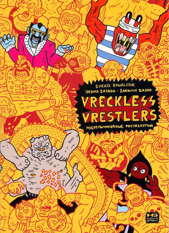 Vreckless Vrestlers Vreckless Vrestlers