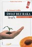 Świat bez raka Opowieść o witaminie B17