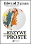 Gdy krzywe jest proste