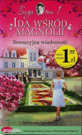 Ida wśród magnolii Tom 1 Sensacyjna wiadomość
