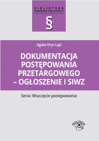 Dokumentacja postępowania przetargowego ogłoszenie i siwz