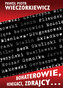 Bohaterowie, renegaci, zdrajcy…