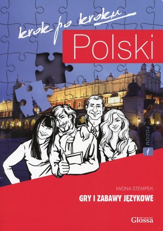 Polski krok po kroku Gry i zabawy językowe Poziom 1