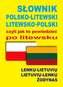 Słownik polsko-litewski litewsko-polski czyli jak to powiedzieć po litewsku