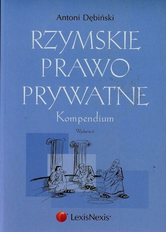 Rzymskie prawo prywatne Kompendium