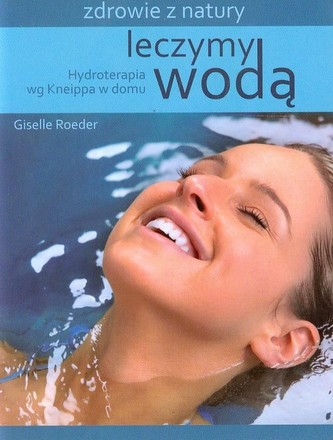 Leczymy wodą Leczymy wodą