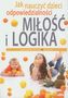 Miłość i logika