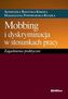 Mobbing i dyskryminacja w stosunkach pracy