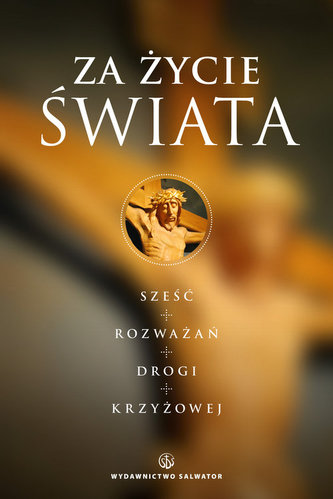 Za życie świata Za życie świata