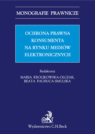 Ochrona prawna konsumenta na rynku mediów elektronicznych