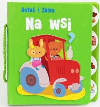 Antoś i Zosia na wsi