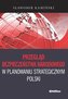 Przegląd bezpieczeństwa narodowego w planowaniu strategicznym Polski