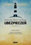 Dylematy teorii i praktyki ubezpieczeń