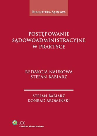 Postępowanie sądowoadministracyjne w praktyce