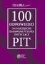 100 odpowiedzi na najczęściej zadawane pytania dotyczące PIT