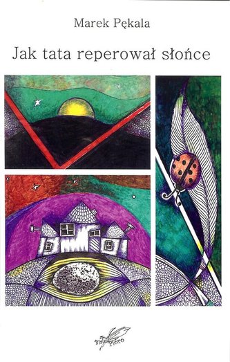 Jak tata reperował słońce