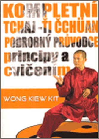Kompletní Tchaj-Ťi Čchüan