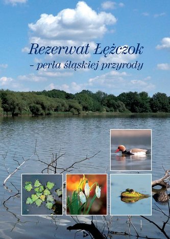 Rezerwat Łężczok - perła śląskiej przyrody
