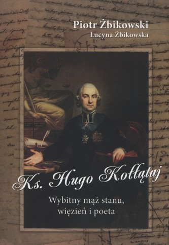 Ksiądz Hugo Kołłątaj Ksiądz Hugo Kołłątaj
