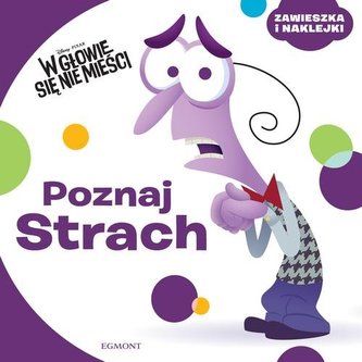 W głowie sie nie mieści Poznaj Strach