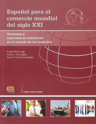 Espanol para el comercio mundial del siglo XXI Podręcznik