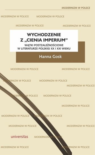 Wychodzenie z „cienia imperium”