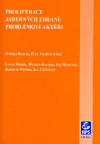 Proliferace jaderných zbraní: problémoví aktéři