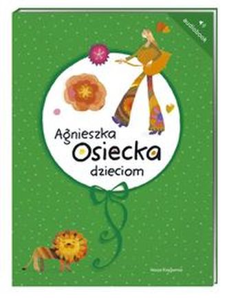 Agnieszka Osiecka dzieciom