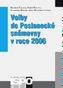 Volby do Poslanecké sněmovny v roce 2006