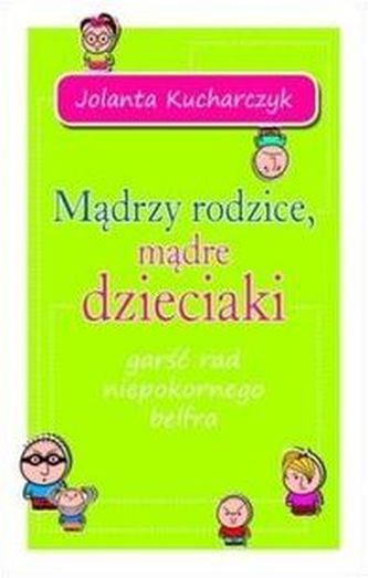 Mądrzy rodzice mądre dzieciaki
