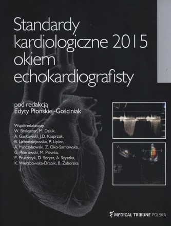 Standardy kardiologiczne 2015 okiem echokardiografisty
