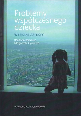 Problemy współczesnego dziecka